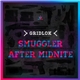 Gridlok - Smuggler / After Midnite